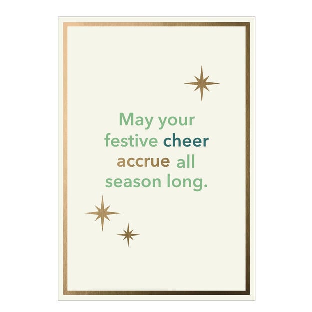 Festive Cheer Holiday Financial Humor Card