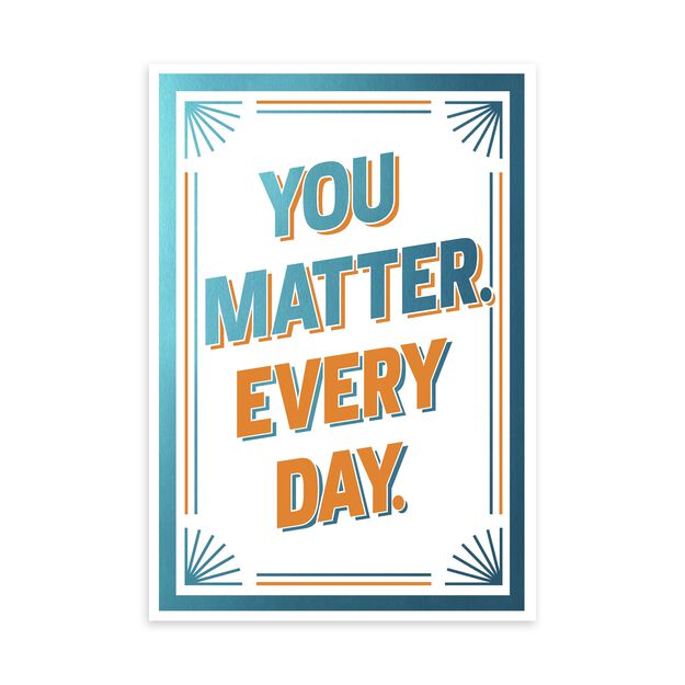 Matter Every Day Appreciation Card