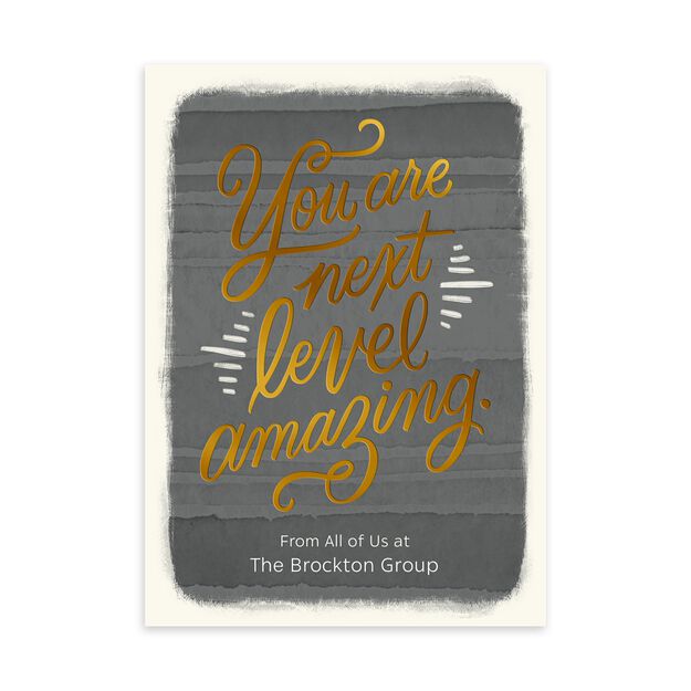 Next Level Amazing Customizable Appreciation Card