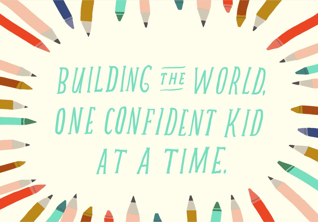 One Confident Kid at a Time Appreciation Card