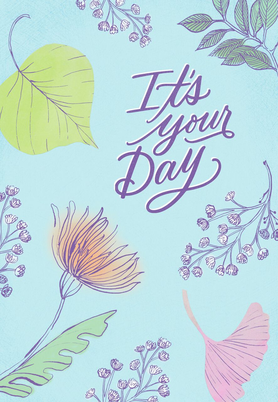 It's Your Day Florals Mother's Day Card
