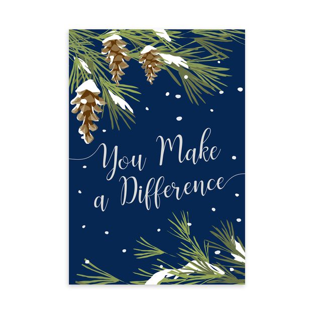 Make a Difference Pines Holiday Appreciation Card