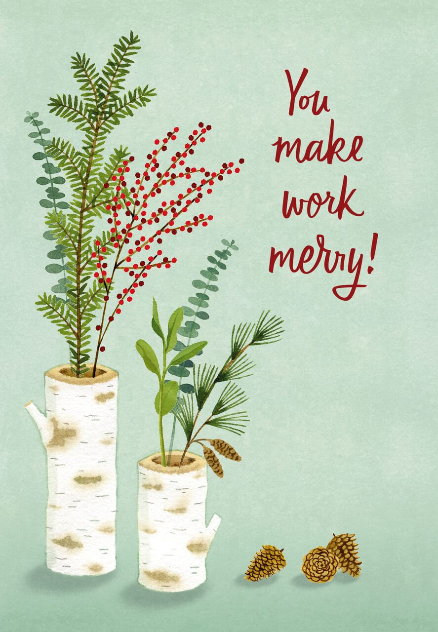 Make Work Merry Birch Vases Holiday Appreciation Card