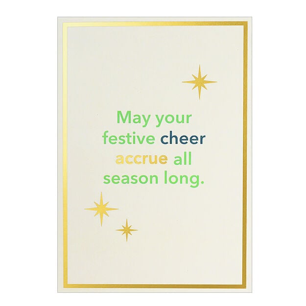 Festive Cheer Holiday Financial Humor Card