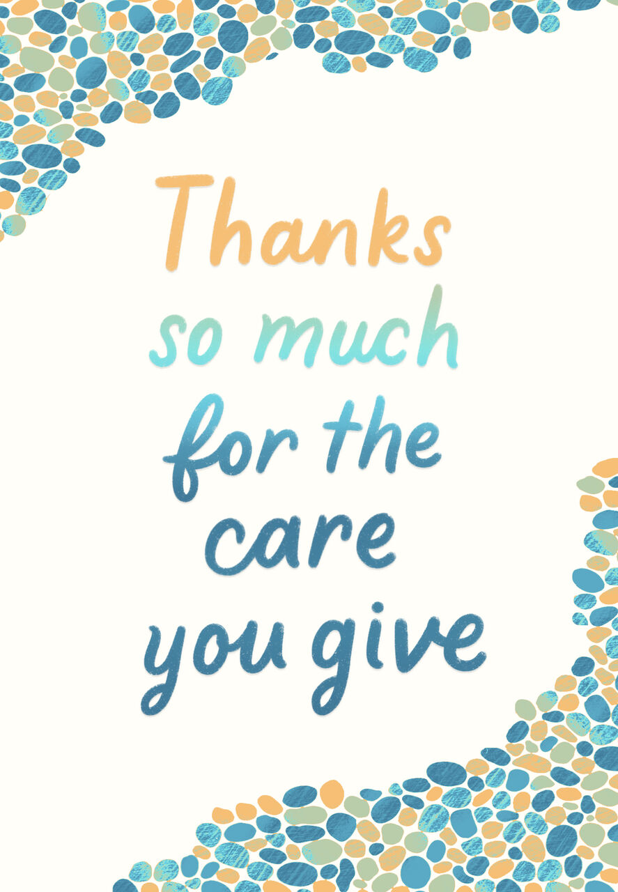Care You Give Nurses Week Appreciation Card